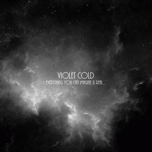 Violet Cold : Everything You Can Imagine Is Real...